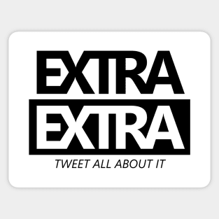 Extra Extra Tweet All About It Black Sticker